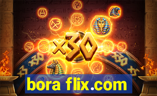 bora flix.com