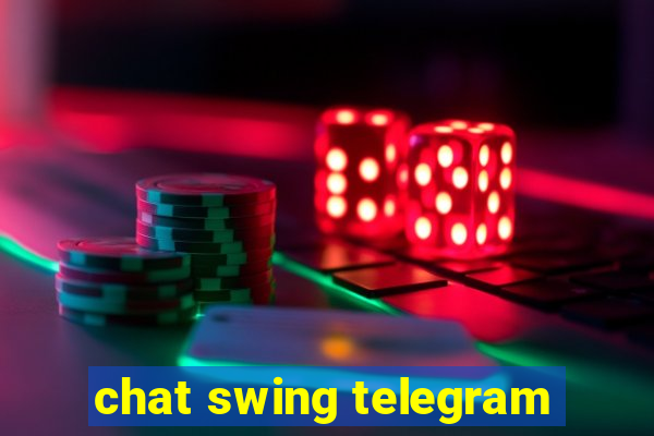 chat swing telegram