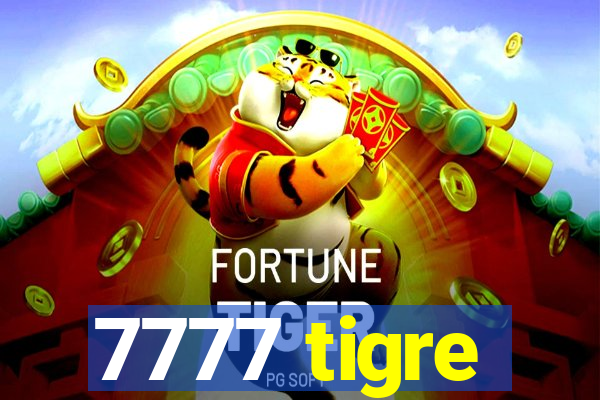 7777 tigre