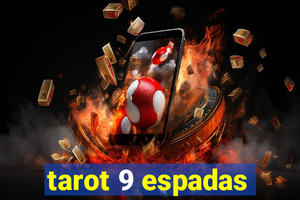 tarot 9 espadas