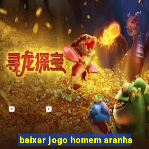 baixar jogo homem aranha