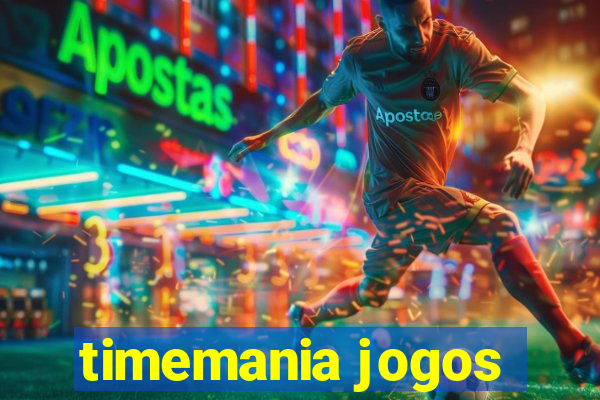 timemania jogos