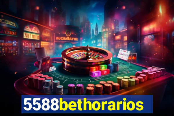 5588bethorarios