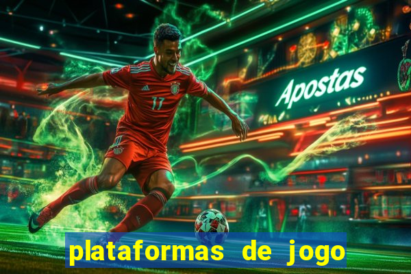 plataformas de jogo para ganhar dinheiro