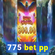 775 bet pp