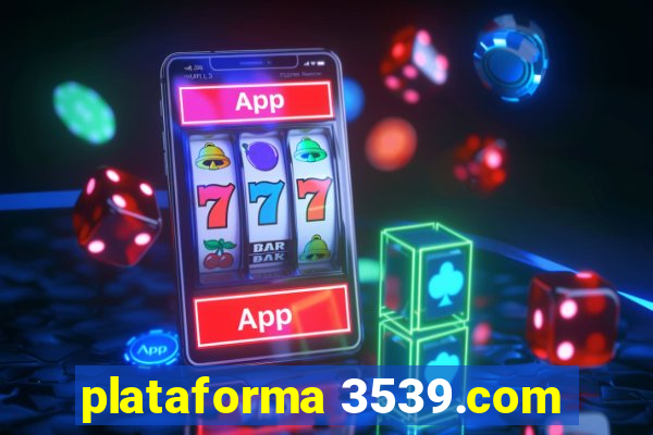 plataforma 3539.com