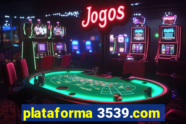 plataforma 3539.com