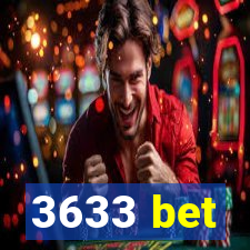 3633 bet