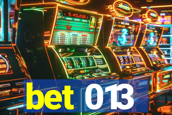 bet 013