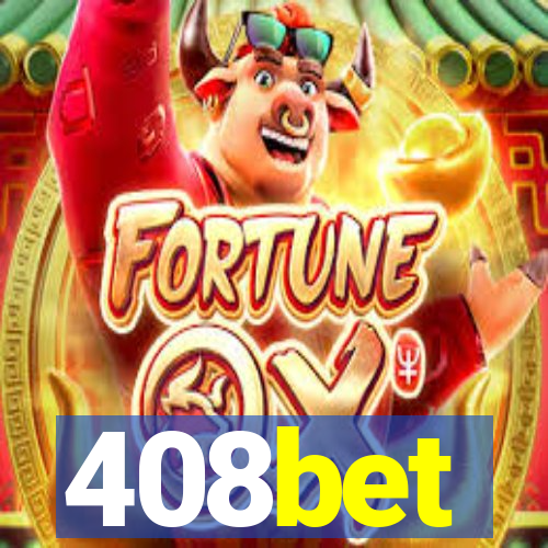 408bet