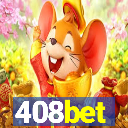 408bet