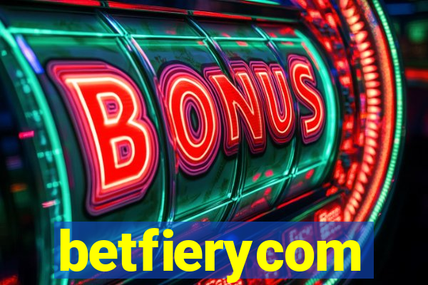 betfierycom