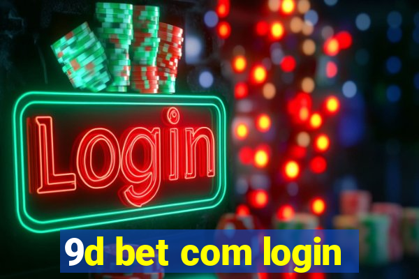 9d bet com login