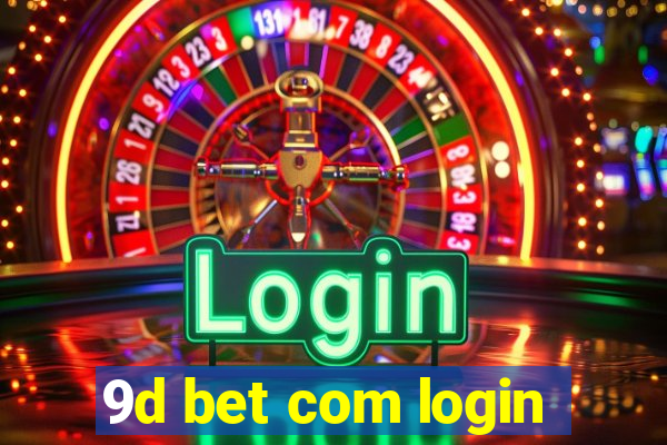 9d bet com login