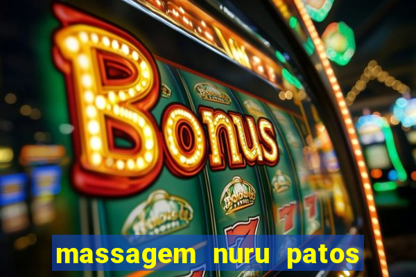 massagem nuru patos de minas