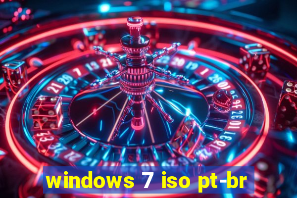 windows 7 iso pt-br