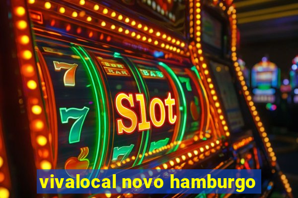 vivalocal novo hamburgo