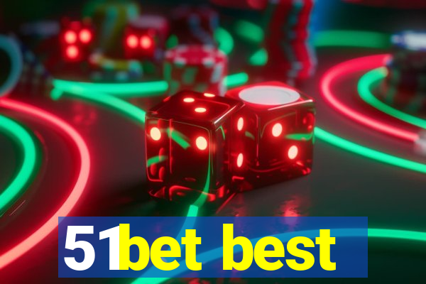 51bet best