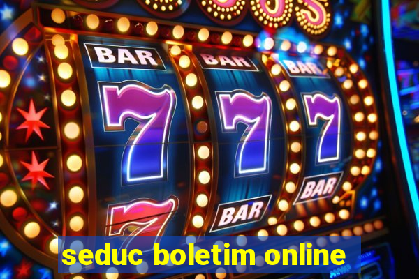 seduc boletim online