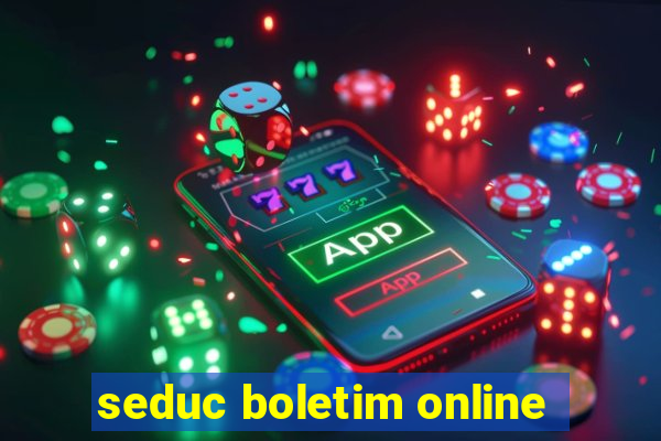 seduc boletim online