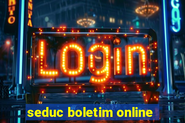 seduc boletim online