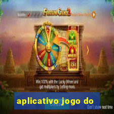 aplicativo jogo do