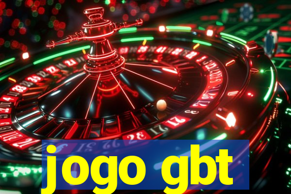 jogo gbt