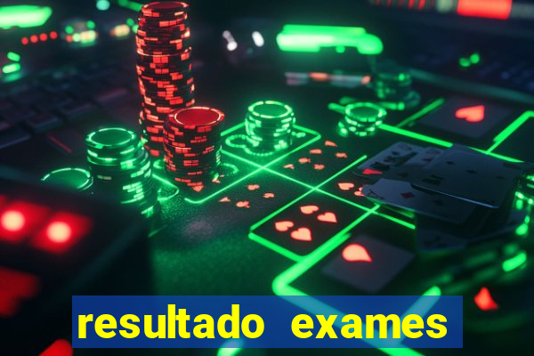 resultado exames unimed poa