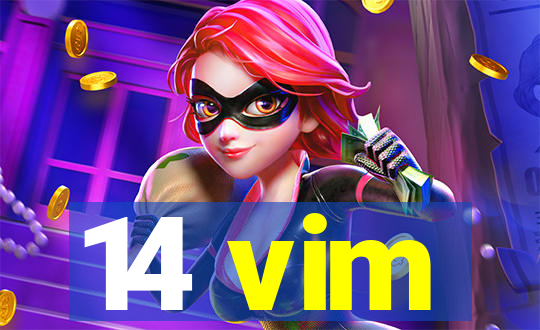 14 vim