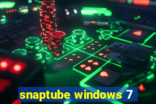 snaptube windows 7