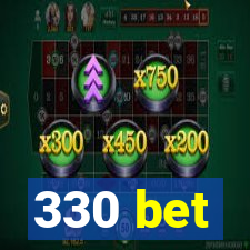 330 bet