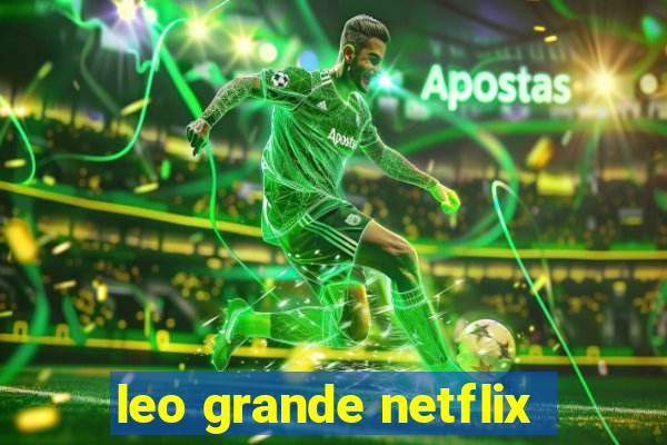 leo grande netflix