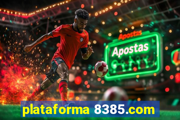 plataforma 8385.com