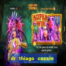 dr thiago cassio santos walmsley de lucena