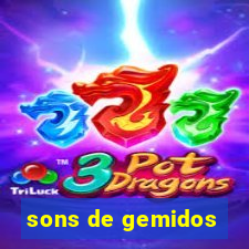 sons de gemidos