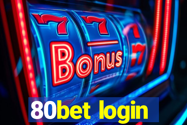 80bet login