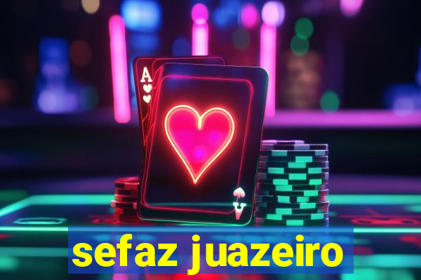 sefaz juazeiro