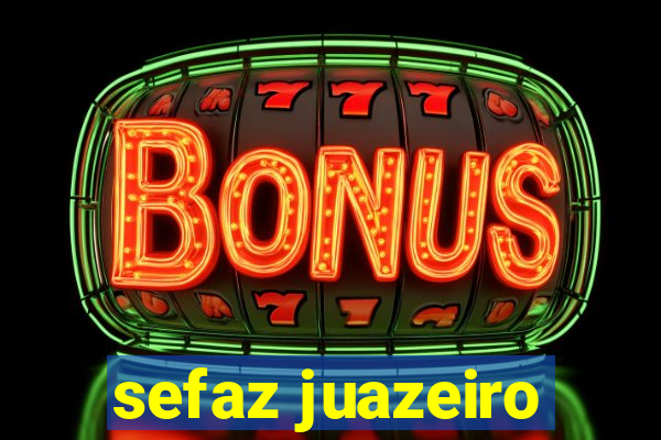 sefaz juazeiro