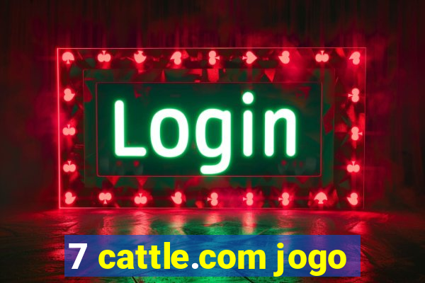 7 cattle.com jogo