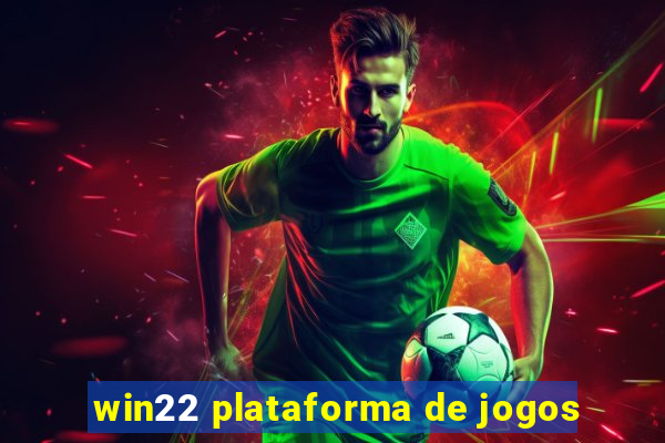 win22 plataforma de jogos