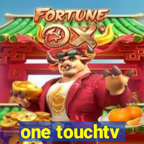 one touchtv