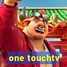 one touchtv