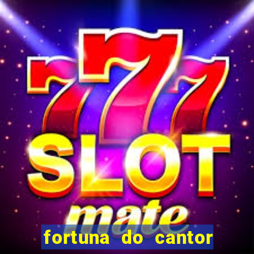 fortuna do cantor sorocaba 2023