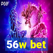 56w bet