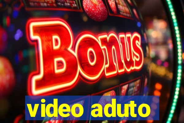 video aduto