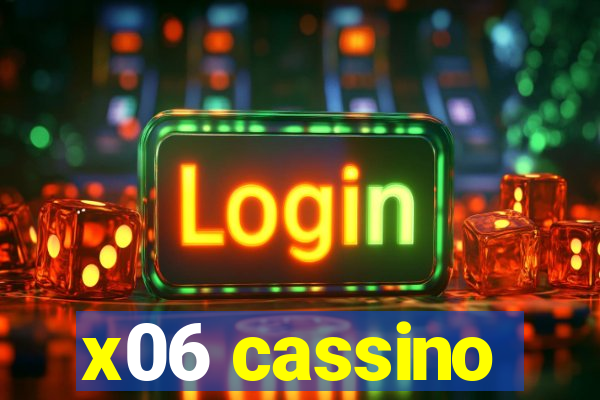 x06 cassino