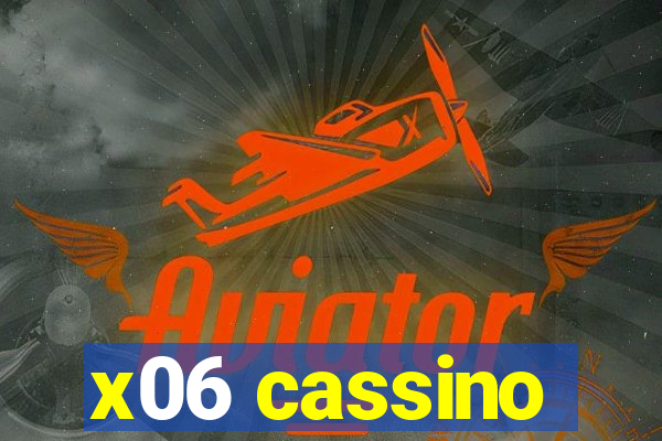 x06 cassino