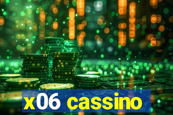 x06 cassino