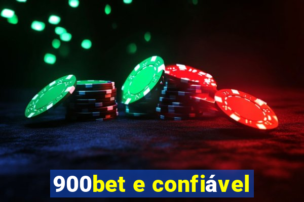 900bet e confiável