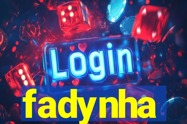 fadynha